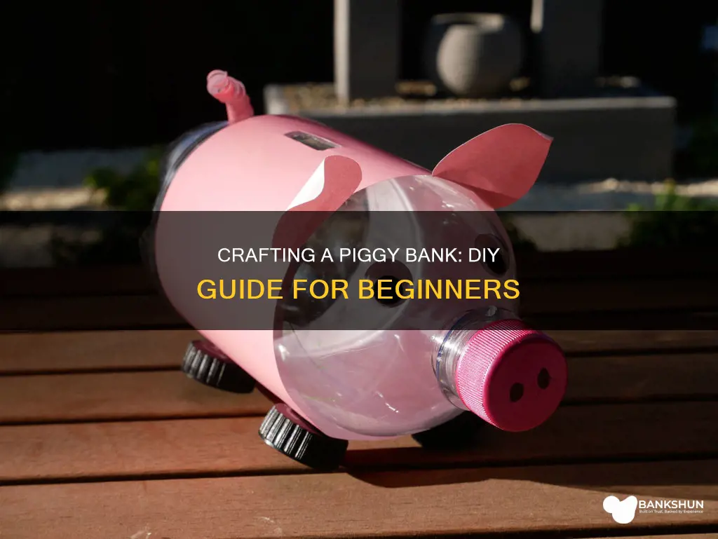how do you make a piggy bank