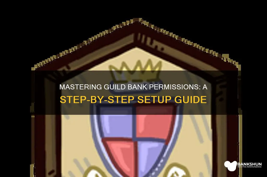 how do you set guild bank permissions