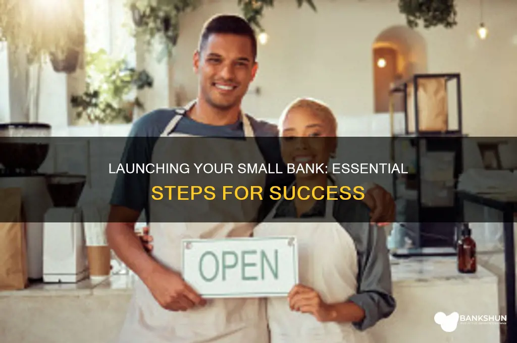 how do you start a small bank