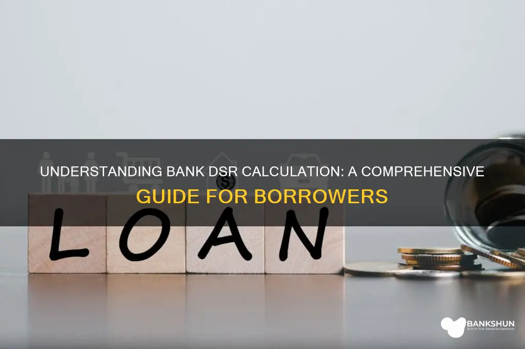 how does a bank calulate a dsr