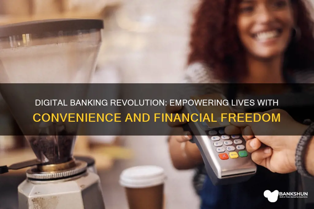 how does a digital bank help people