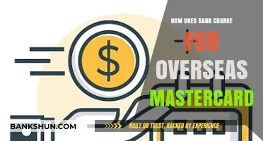 Understanding Overseas Mastercard Fees: How Banks Charge for International Transactions