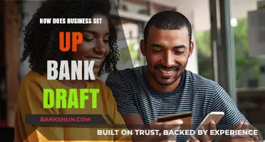 How to Set Up a Bank Draft for Your Business: A Step-by-Step Guide