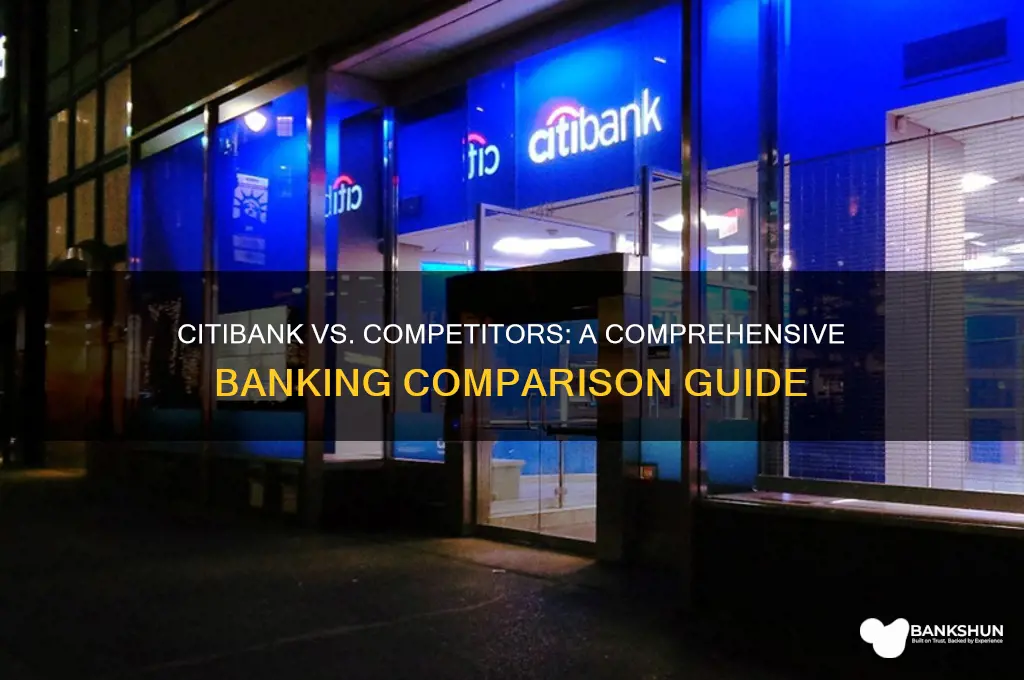 how does citibank compared to other banks