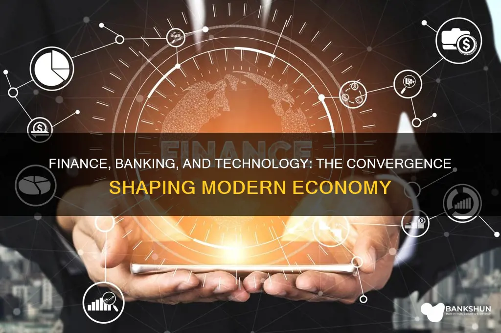 how does finance banking and technolofy meet