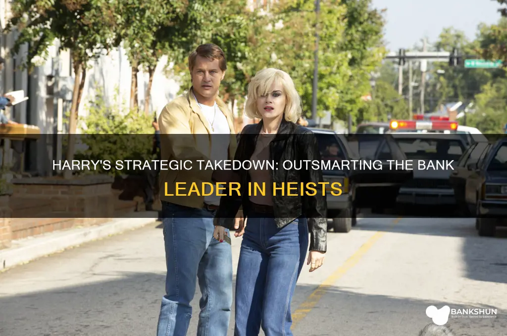 how does harry subdue the bank leader