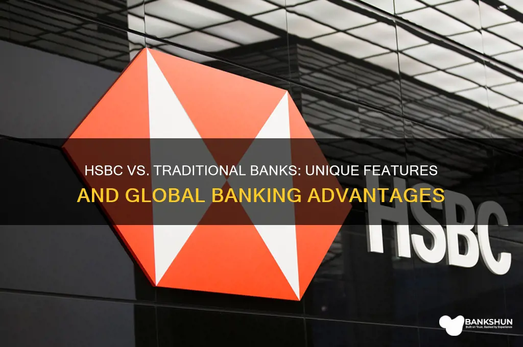 how does hsbc differ from other banks