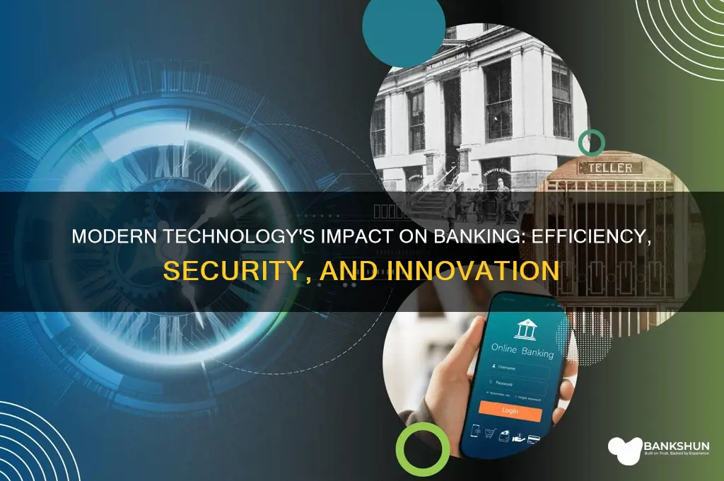 how does modern technology affect banking system