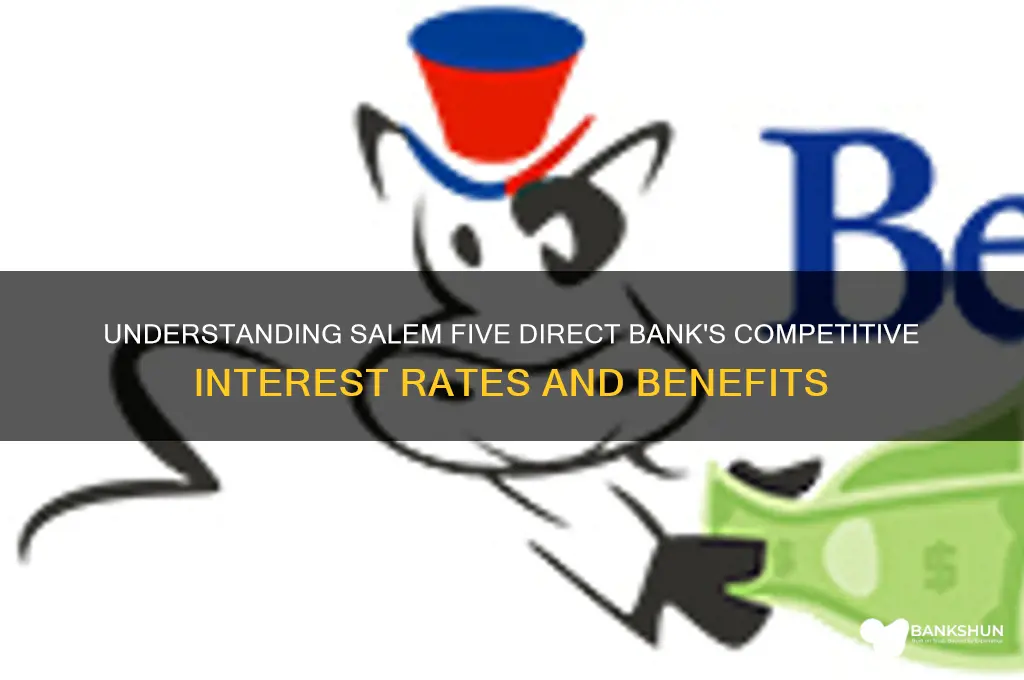 how does salem five direct bank rate