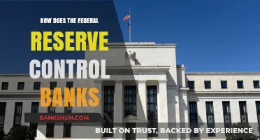 How the Federal Reserve Regulates and Oversees U.S. Banks