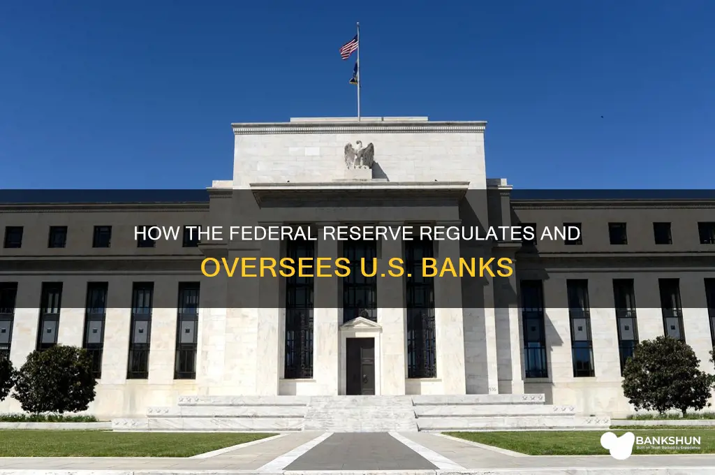 how does the federal reserve control banks