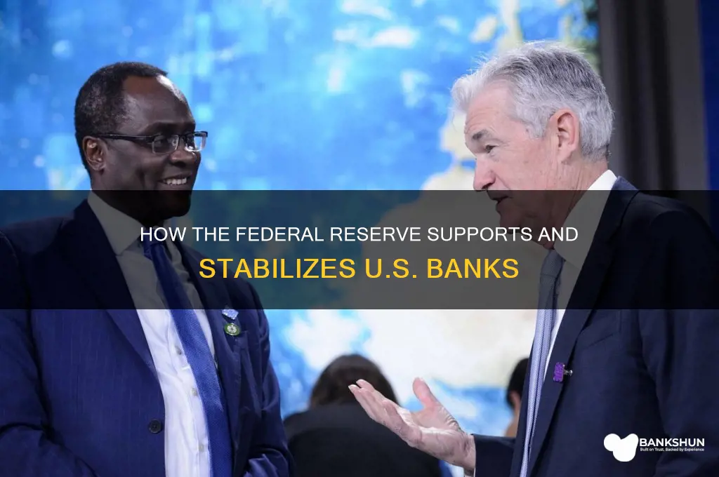 how does the federal reserve help banks