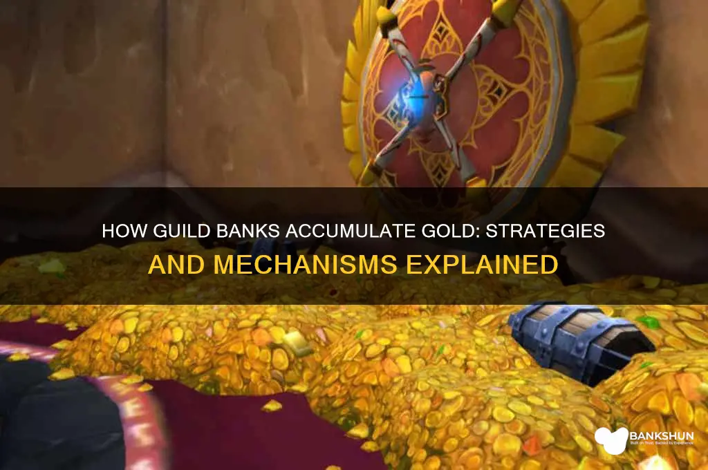 how does the giuld bank earn gold