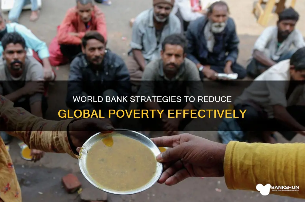 how does the world bank decrease poverty
