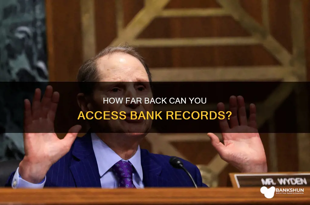 how far back do bank records go
