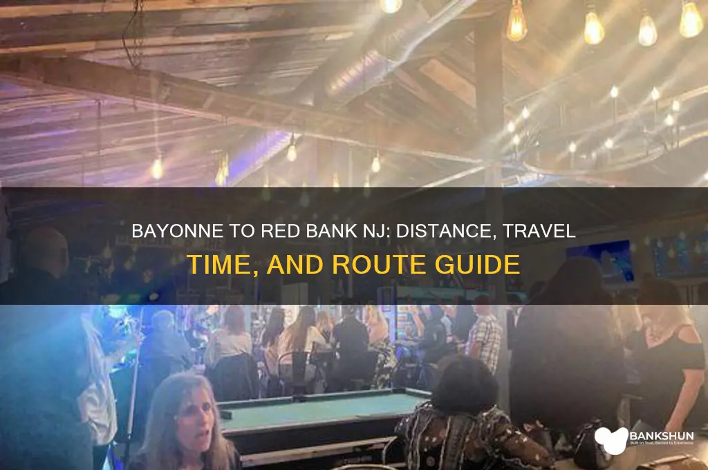 how far bayonne to red bank nj