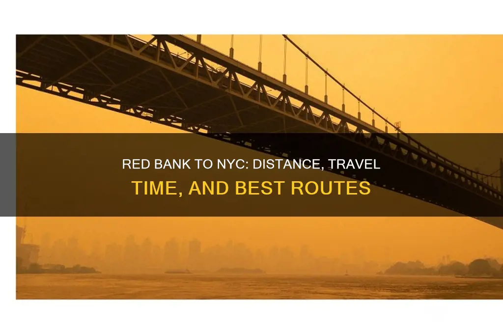 how far from red bank to nyc