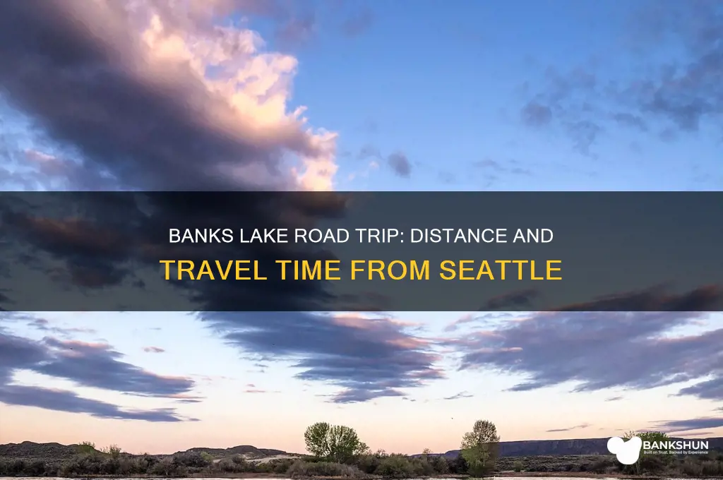 how far is banks lake from seattle