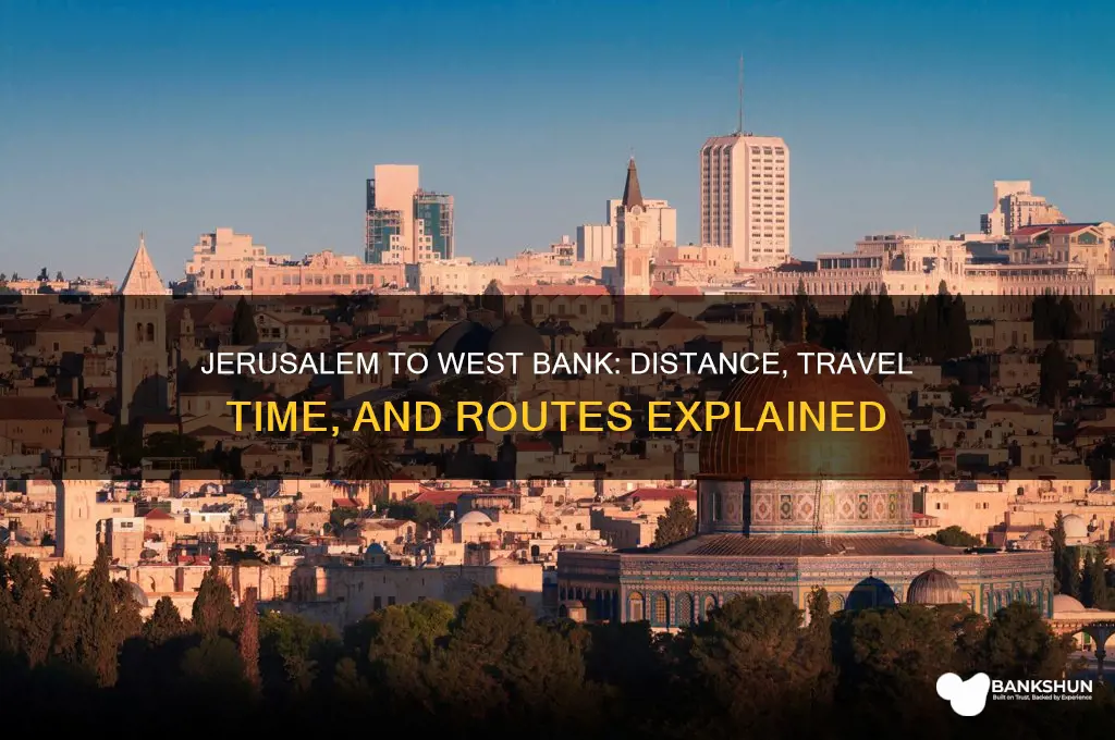how far is jerusalem from west bank