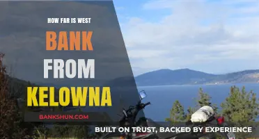Distance from Kelowna to West Bank: A Travel Guide
