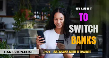 Switching Banks: Is It Really That Difficult?