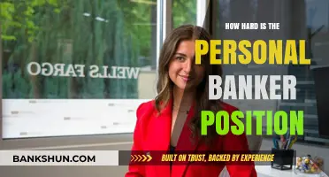 Is Being a Personal Banker Challenging? Unveiling the Role's Demands