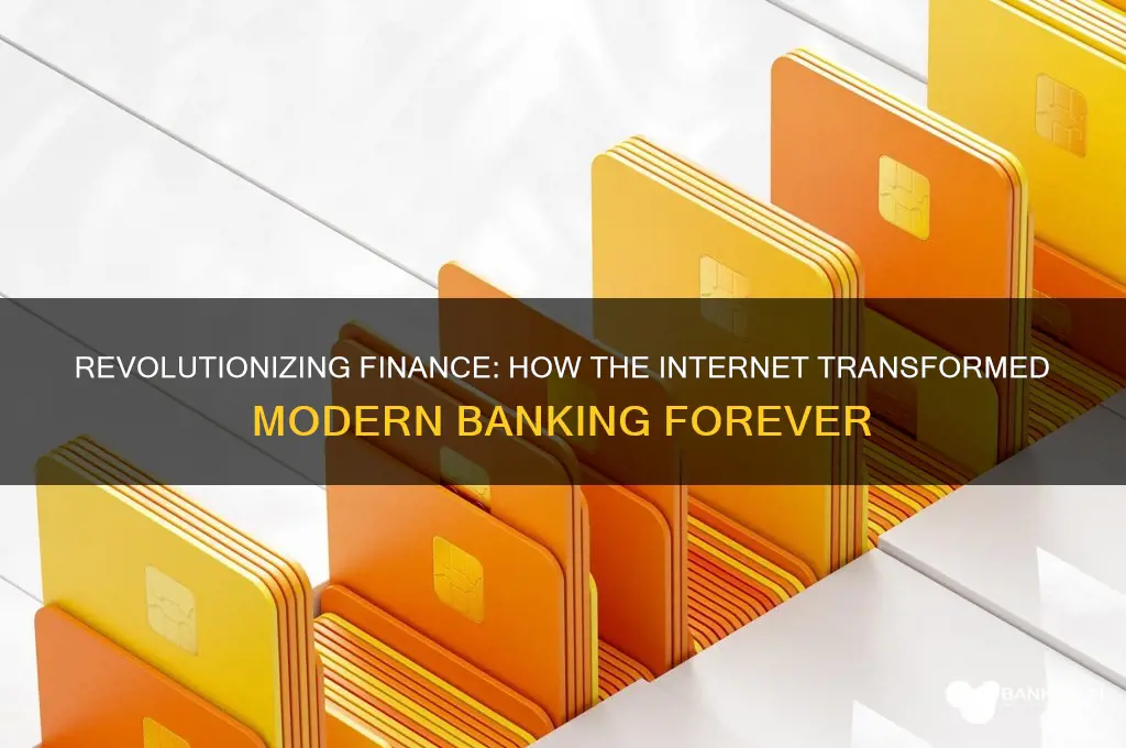 how has internet transformed the banking sector