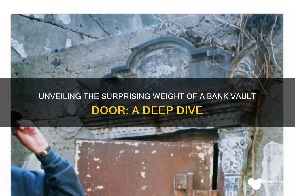 how heavy is a bank vault door