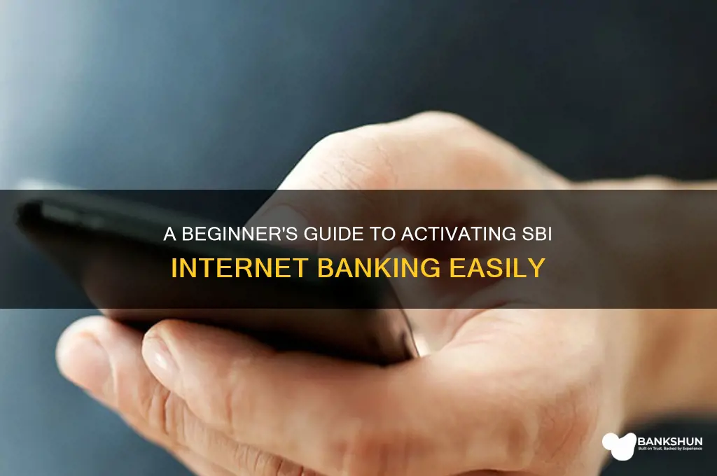 how i start internet banking in sbi