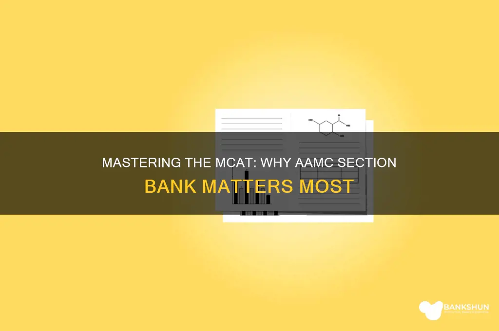 how important is section bank mcat aamc
