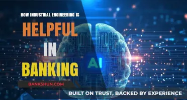 Industrial Engineering: Streamlining Banking Operations for Efficiency and Profitability