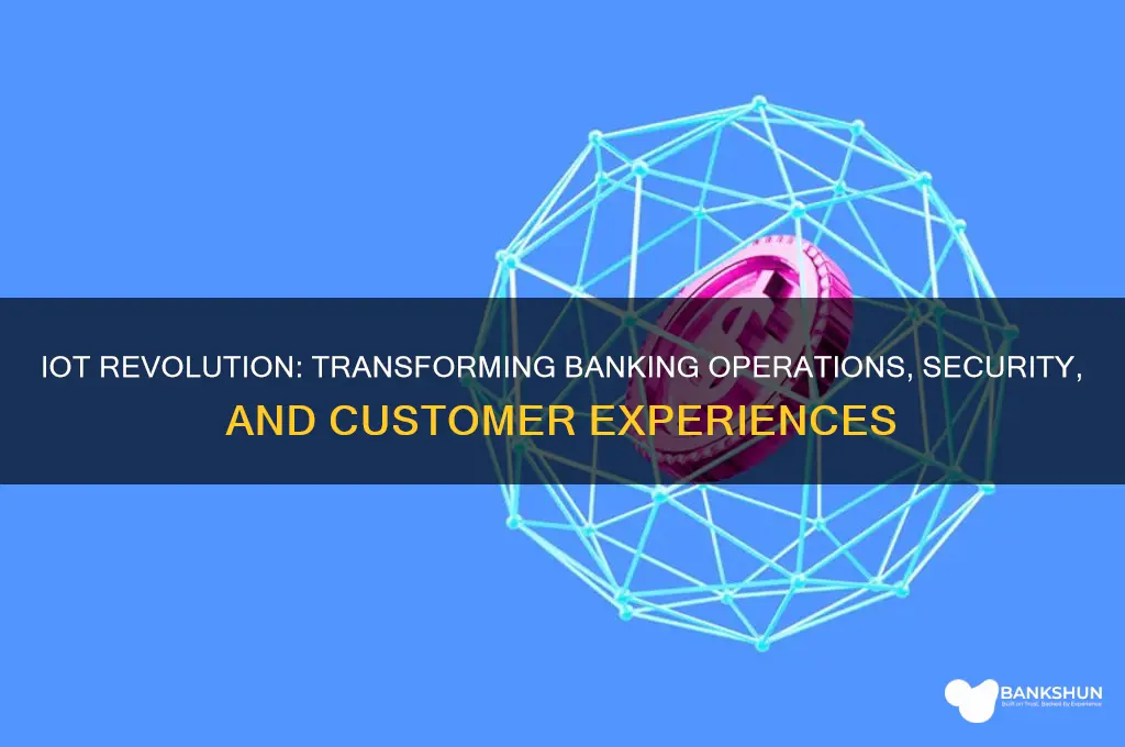 how iot is altering the banking sector