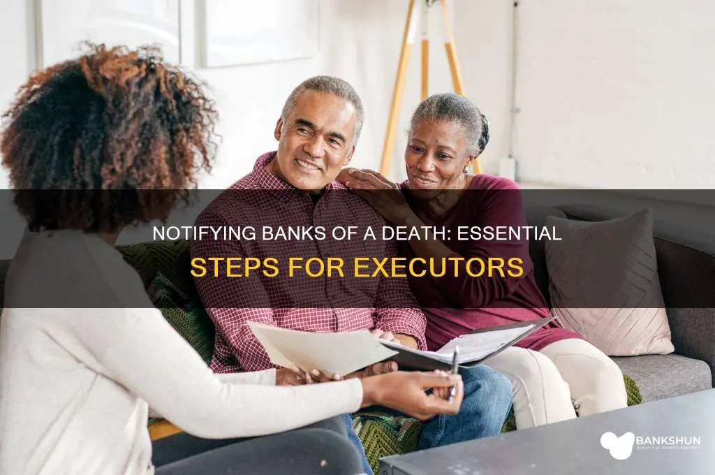 how is a bank notified of death