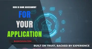 Understanding Bank Assessment: Key Factors in Your Loan Application Process