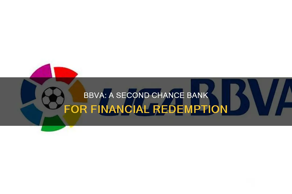 how is bbva a second chance bank
