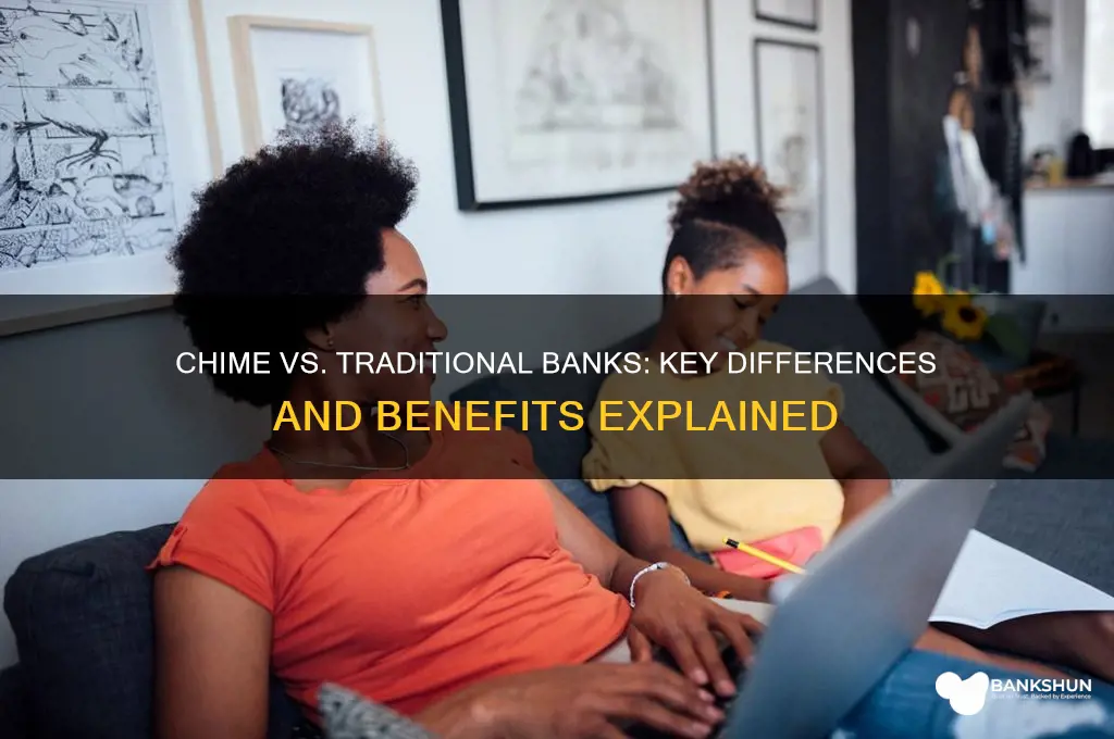 how is chime different from a bank