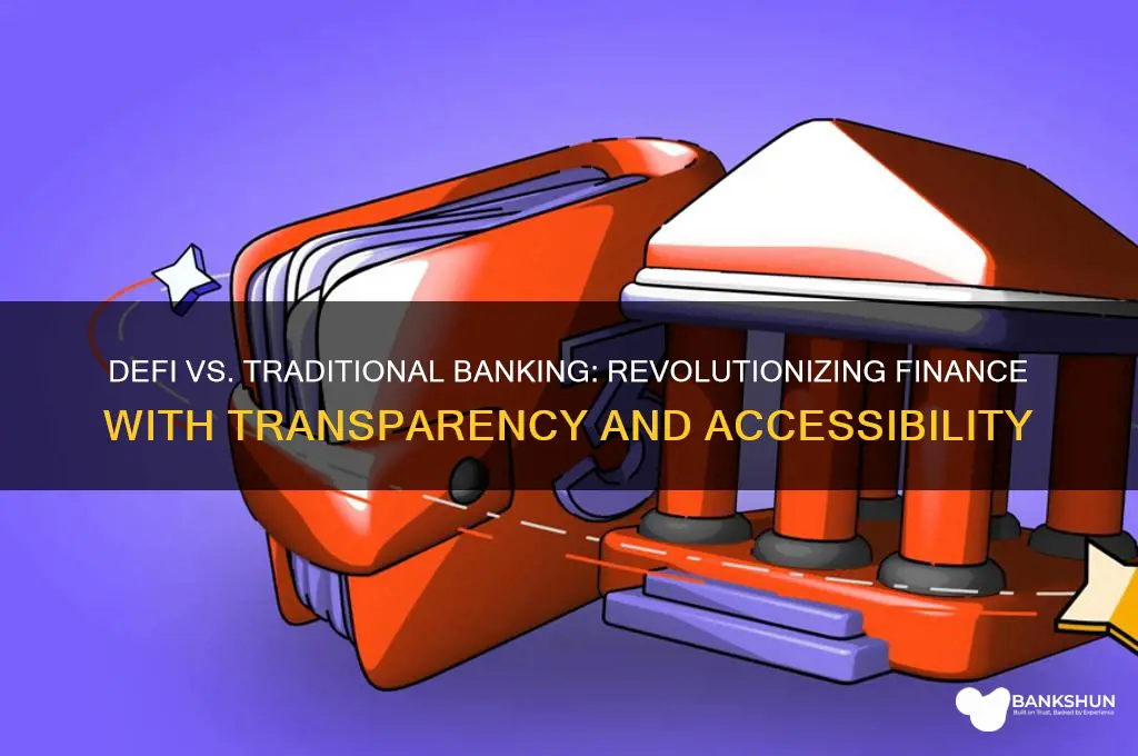 how is defi better than traditional banking