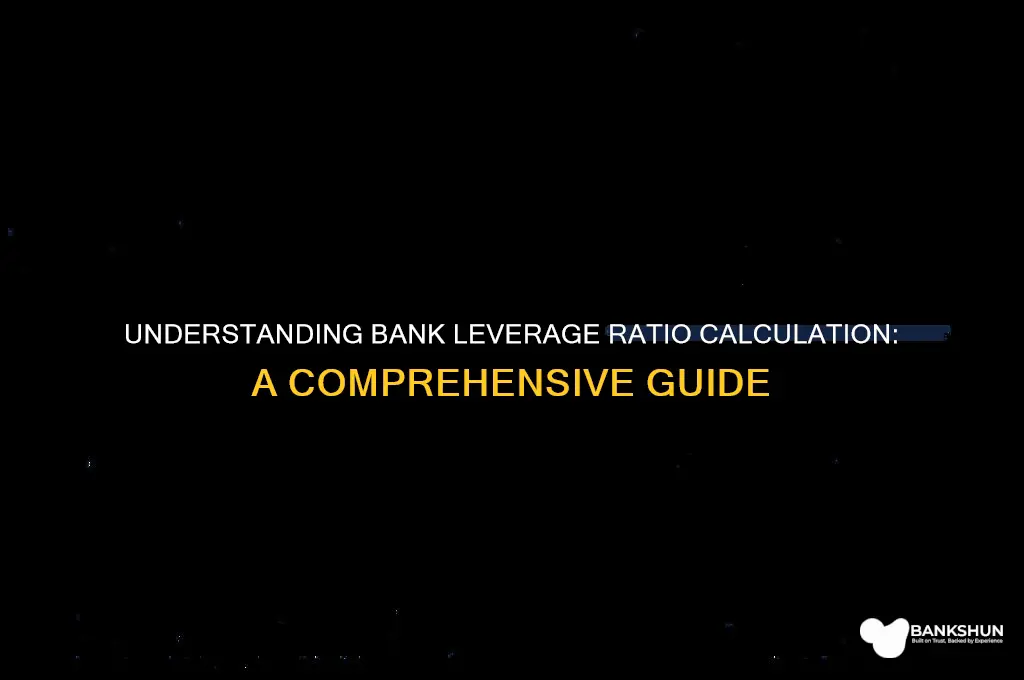 how is leverage ratio calculated for banks
