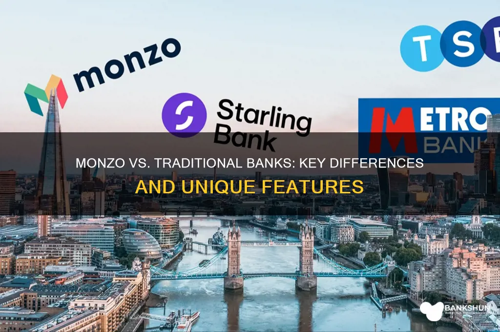 how is monzo different from other banks