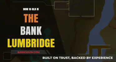 Unveiling the Age of Lumbridge Bank: A Historical Perspective