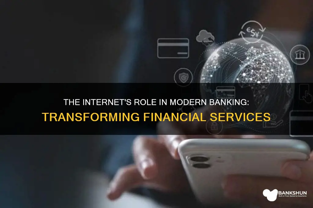 how is the internet involved in banking