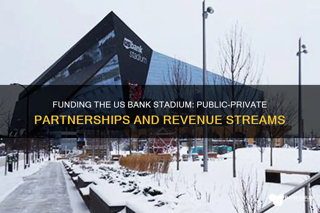 how is us bank stadium paid for
