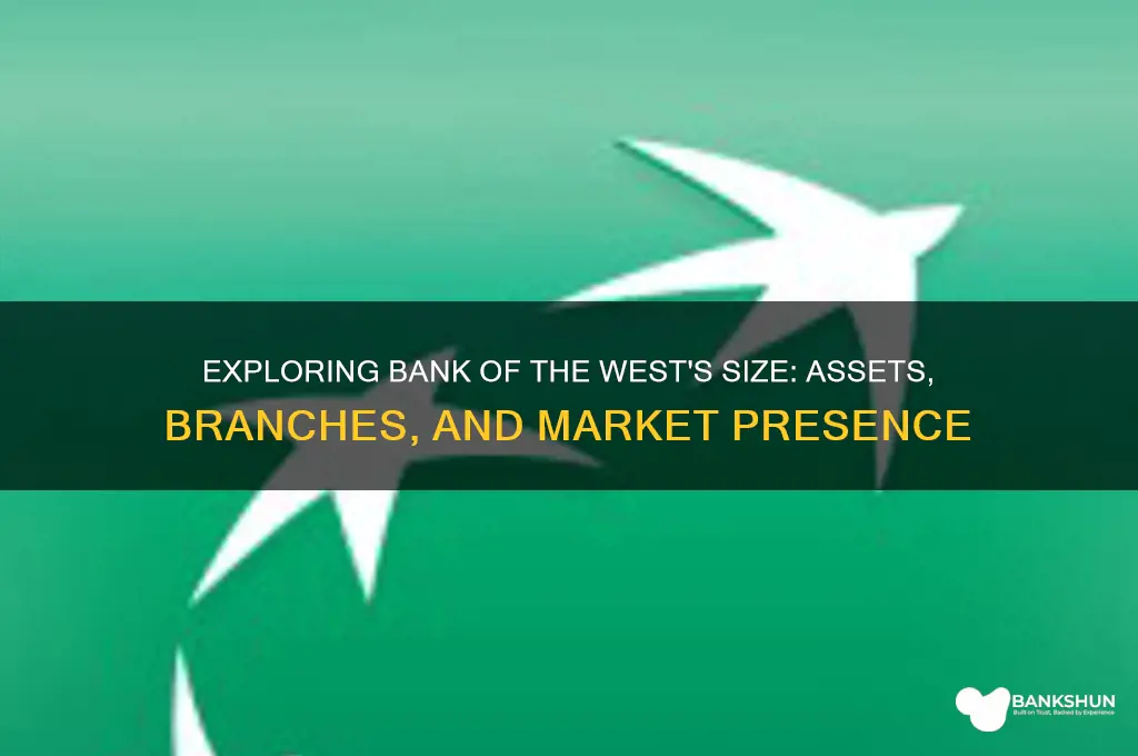 how large is bank of the west