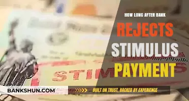 What to Do When Your Bank Rejects Your Stimulus Payment