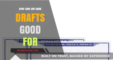 Bank Drafts: How Long Are They Valid?