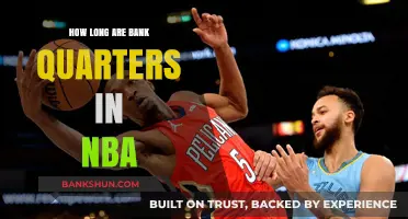 NBA Bank Quarters Duration: Understanding the Length of Each Period