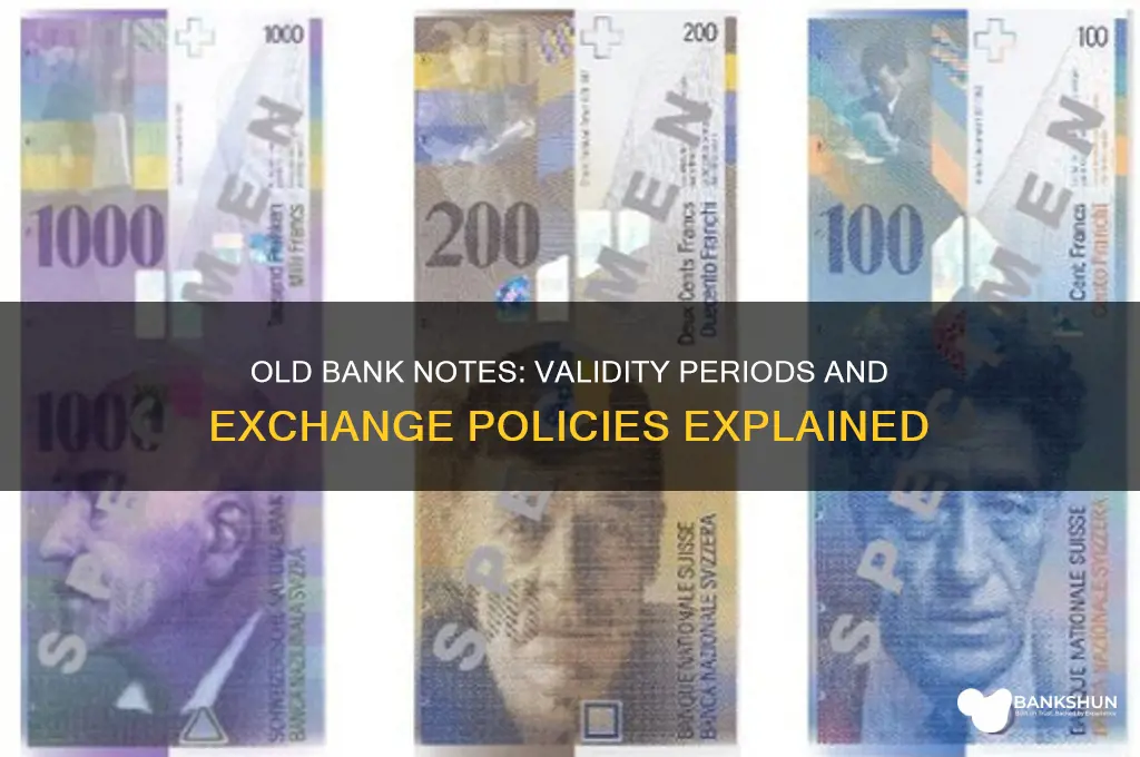 how long are old bank notes valid