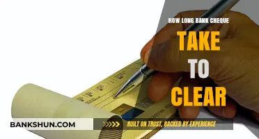 How Long Does It Take for a Bank Cheque to Clear?