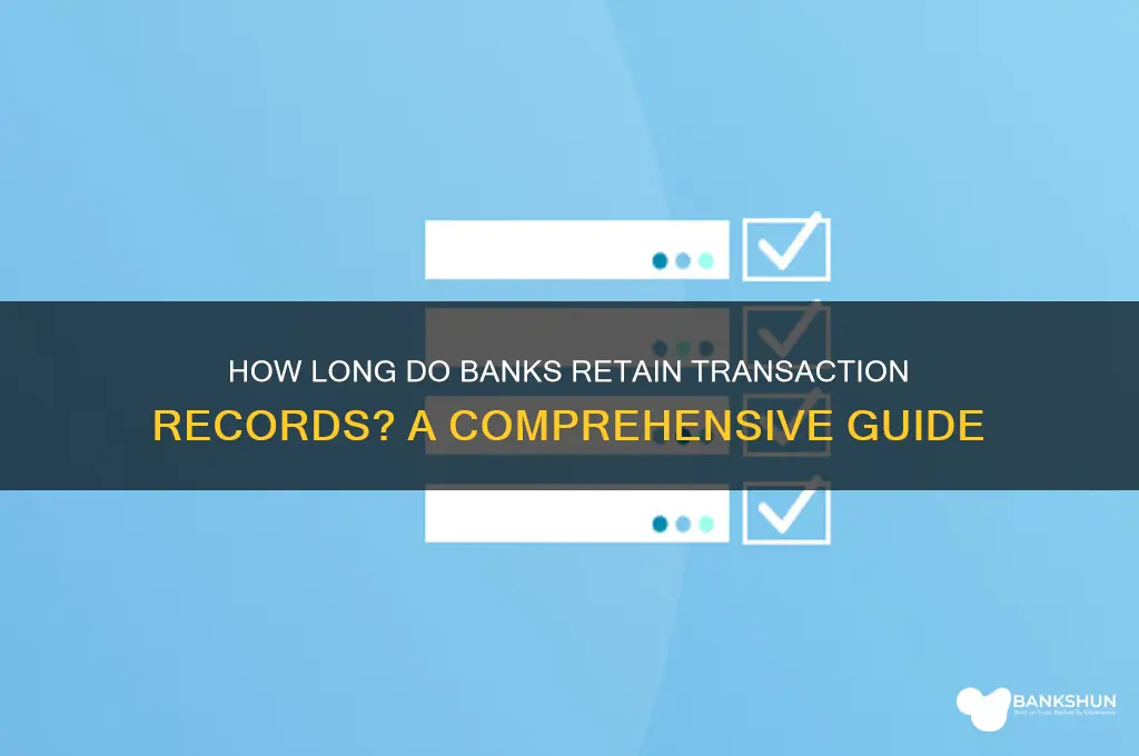 how long banks keep records of transactions