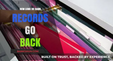 How Far Back Do Banks Keep Your Financial Records?